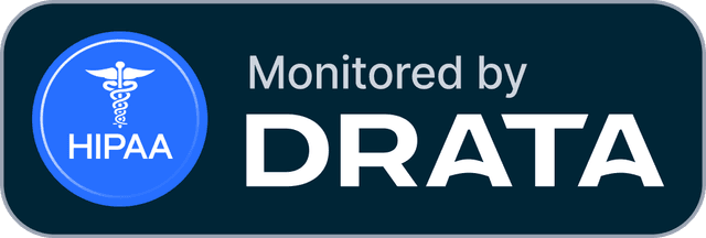 HIPAA Compliant - Monitored by Drata